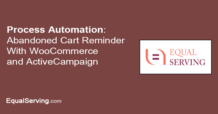 Read more about the article Abandoned Cart Reminder With WooCommerce and ActiveCampaign
